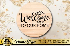 Welcome To Our Home SVG Home Sign SVG Farmhouse SVG Cut File Product Image 2