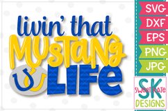 Livin&#039; That Mustang Life SVG DXF EPS PNG JPG Product Image 2