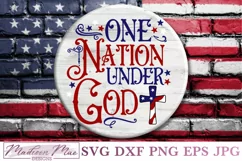 One Nation Under God, Patriotic Fourth Of July SVG Product Image 1