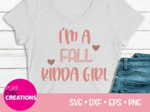 I'm A Fall Kinda Girl|Fall Quote SVG|SVG DXF PNG EPS Product Image 2