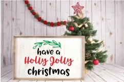 Have a Holly Jolly Christmas SVG File - Christmas SVG File Product Image 2