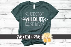Support Wildlife Raise Boys - Funny Mom SVG PNG DXF Files Product Image 1