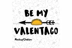 Be My Valentaco svg, Be my Valentine PNG, Valentine Day file Product Image 1
