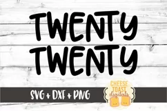 Twenty Twenty - New Year SVG PNG DXF Cut Files Product Image 2