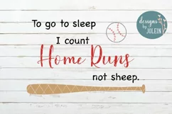 To go to sleep I count Home Runs not sheep Product Image 3