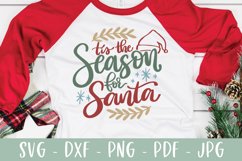 Tis The Season for Santa SVG, Christmas SVG, Hand Lettered Product Image 4