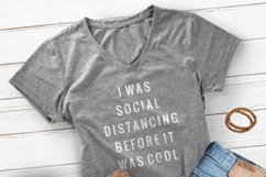 I was social distancing before it was cool, SVG design Product Image 3