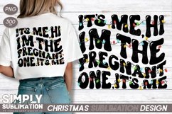 Hi, It’s Me, I’m the Pregnant One Christmas T-Shirts | Png Product Image 1