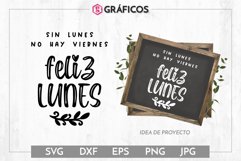 Sin lunes no hay viernes Feliz lunes SVG - Frases motivadora Product Image 1
