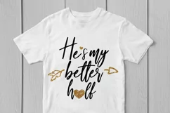 He Is My Better Half - Love SVG EPS DXF PNG Cutting File Product Image 3