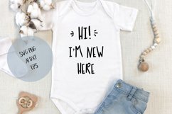 Baby "Hi! I'm new here" cutting files Product Image 1