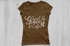 Saved By Grace and Coffee Svg, Christian Svg, Coffee Svg. Product Image 2