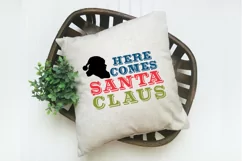 Christmas SVG Cut File - Here Comes Santa Claus SVG File Product Image 4