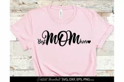 Best Mum Ever Svg - Mom Day Clipart - Mama Vibes SVG PNG Product Image 1