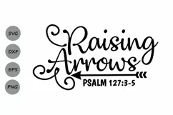 Raising Arrows SVG, Christian Svg, Arrow Svg, Bible Svg. Product Image 1