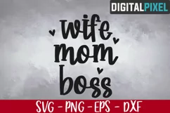 Wife Mom Boss Svg, Mom Svg, Mom Life Svg, Boss Svg, Mom Life Product Image 2