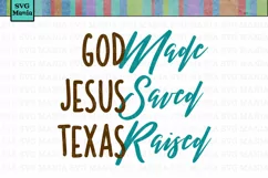 SVG, SVG File Texas, God Made Jesus Saved SVG File, Texas Product Image 1