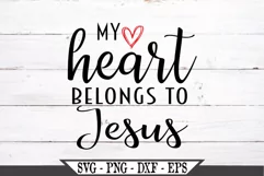 My Heart Belongs To Jesus SVG Product Image 2
