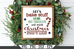 Let's Bake Stuff And Watch Christmas Movies SVG Design Product Image 1