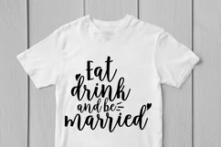 Eat Drink And Be Married - Weddings SVG EPS DXF PNG Files Product Image 2