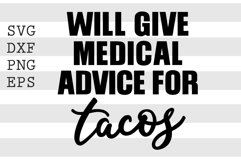 Will give medical advice for tacos SVG Product Image 1