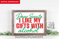 Dear Santa I Like My Gifts | Funny Christmas Shirt SVG Product Image 3