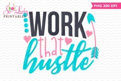 Work that Hustle printable sublimation design Product Image 1