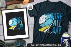 Surfing SVG T Shirt Design, Surf All Day Summer PNG DXF Product Image 1
