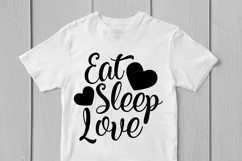 Eat Sleep Love - Love SVG EPS DXF PNG Cutting Files Product Image 3
