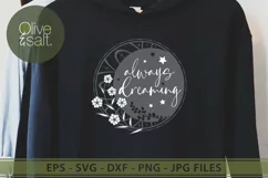 Always dreaming svg, dreaming svg, crescent moon svg Product Image 5