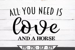 All You Need Is Love And A Horse SVG Product Image 2