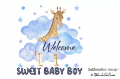 Welcome Sweet Baby Boy sublimation. Baby Giraffe design Product Image 1