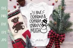 Love Grandma & Grandpa Snow Much - Cute Christmas Baby SVG Product Image 1