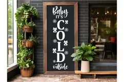 Baby It's Cold Outside SVG , Christmas Porch Sign SVG Design Product Image 3