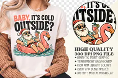 Baby It's Cold Outside Christmas PNG, Summer Santa Shirt Product Image 1
