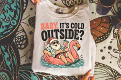 Baby It's Cold Outside Christmas PNG, Summer Santa Shirt Product Image 3