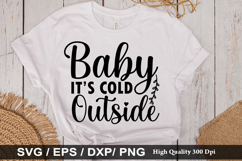 Baby it s cold outside - Christmas SVG Design Product Image 1