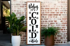 Baby It's Cold Outside SVG , Christmas Porch Sign SVG Design Product Image 1