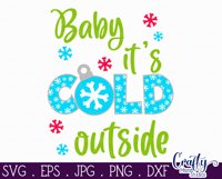 Baby It's Cold Outside Christmas Farmhouse Sign Svg Product Image 2