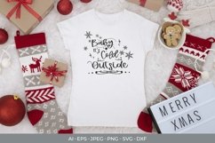 Baby I'ts Cold Outside SVG File Product Image 1