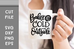 Baby, it's Cold Outside, Hand Lettered, Cut File Product Image 1
