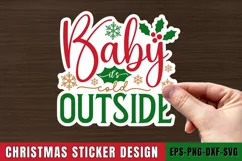 Baby It's Cold Outside Stickers SVG , Christmas SVG Design Product Image 1