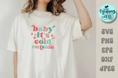 Baby it's cold outside svg, christmas png, christmas svg Product Image 1