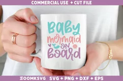 Baby Mermaid on board SVG | Mermaid SVG | Mermaid Quotes SVG Product Image 2
