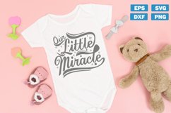 Baby quotes SVG | Our little miracle Product Image 1