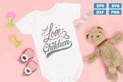Baby quotes SVG | Love children Product Image 1