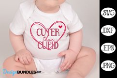 Cuter Than Cupid SVG | Baby Valentine's Day SVG Product Image 1