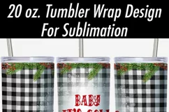 20 oz Skinny Tumbler Sublimation | Baby Cold Outside Truck Product Image 3