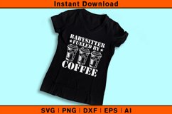 Babysitter Fueled By Coffee Product Image 3