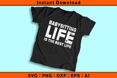 Babysitting Life Is The Best Life Product Image 2